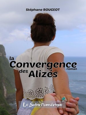 cover image of La Convergence des Alizés